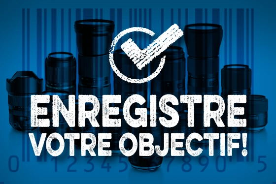 Enregistrement d'objectif